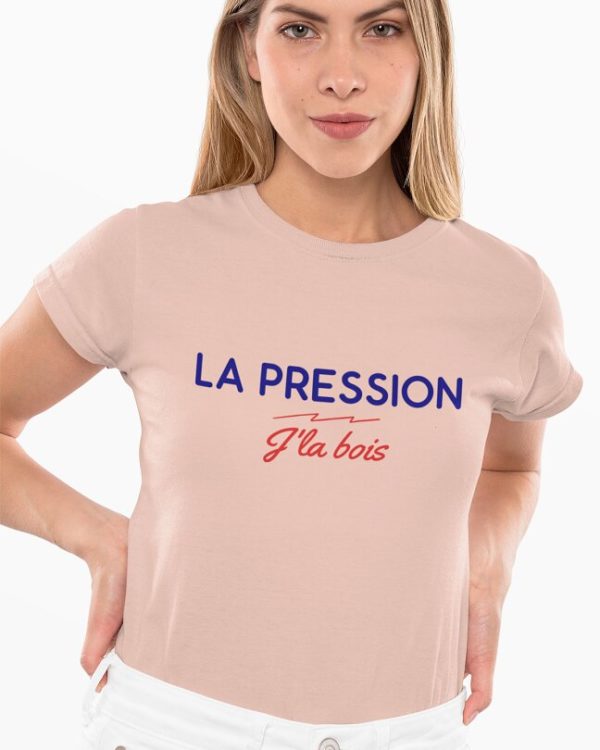T-shirt La pression J’la bois