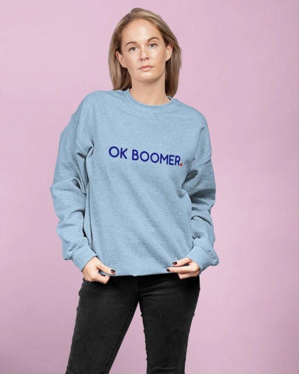 Sweatshirt OK Boomer
